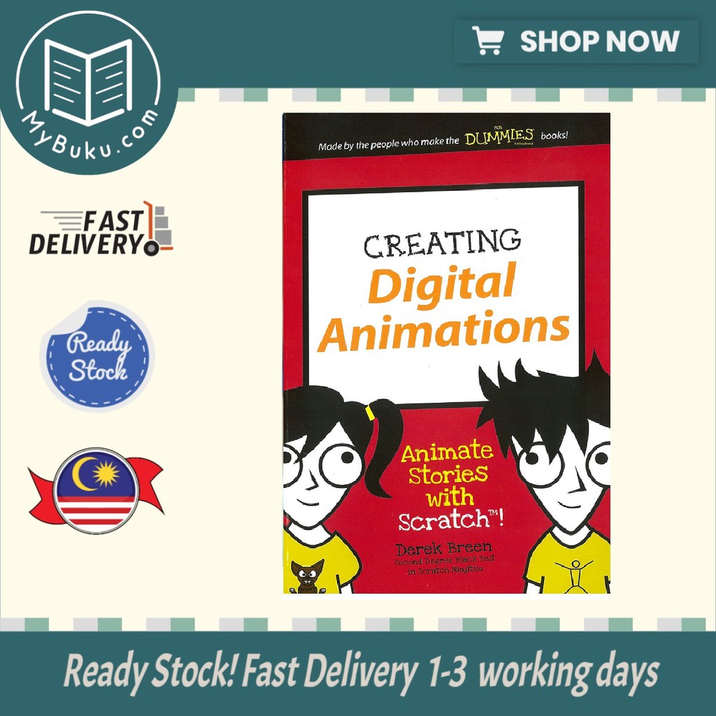  ] Creating Digital Animations : Animate Stories with Scratch! -  Derek Breen - 9781119233527 - John Wiley | Shopee Malaysia