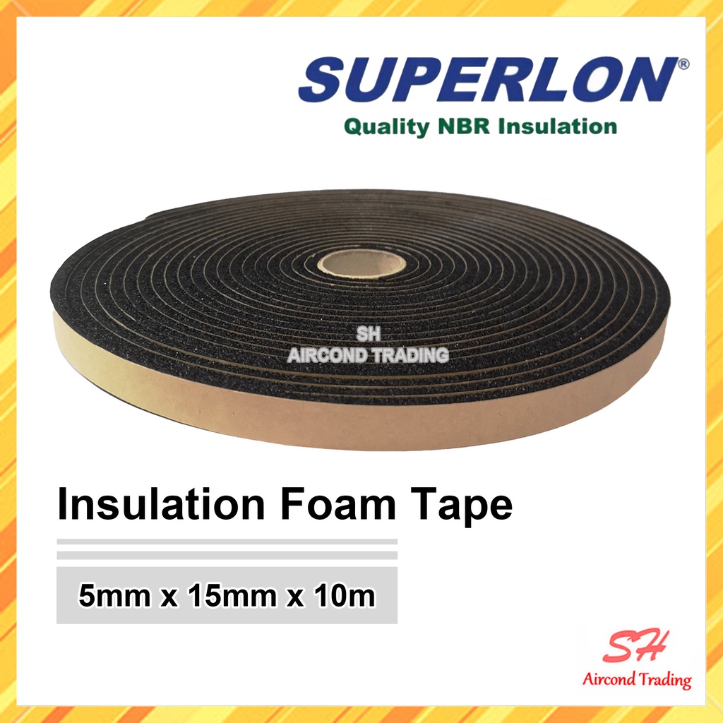 SUPERLON INSULATION FOAM TAPE [AIRCOND DUCTING] INSULATION TAPE FOAM ...