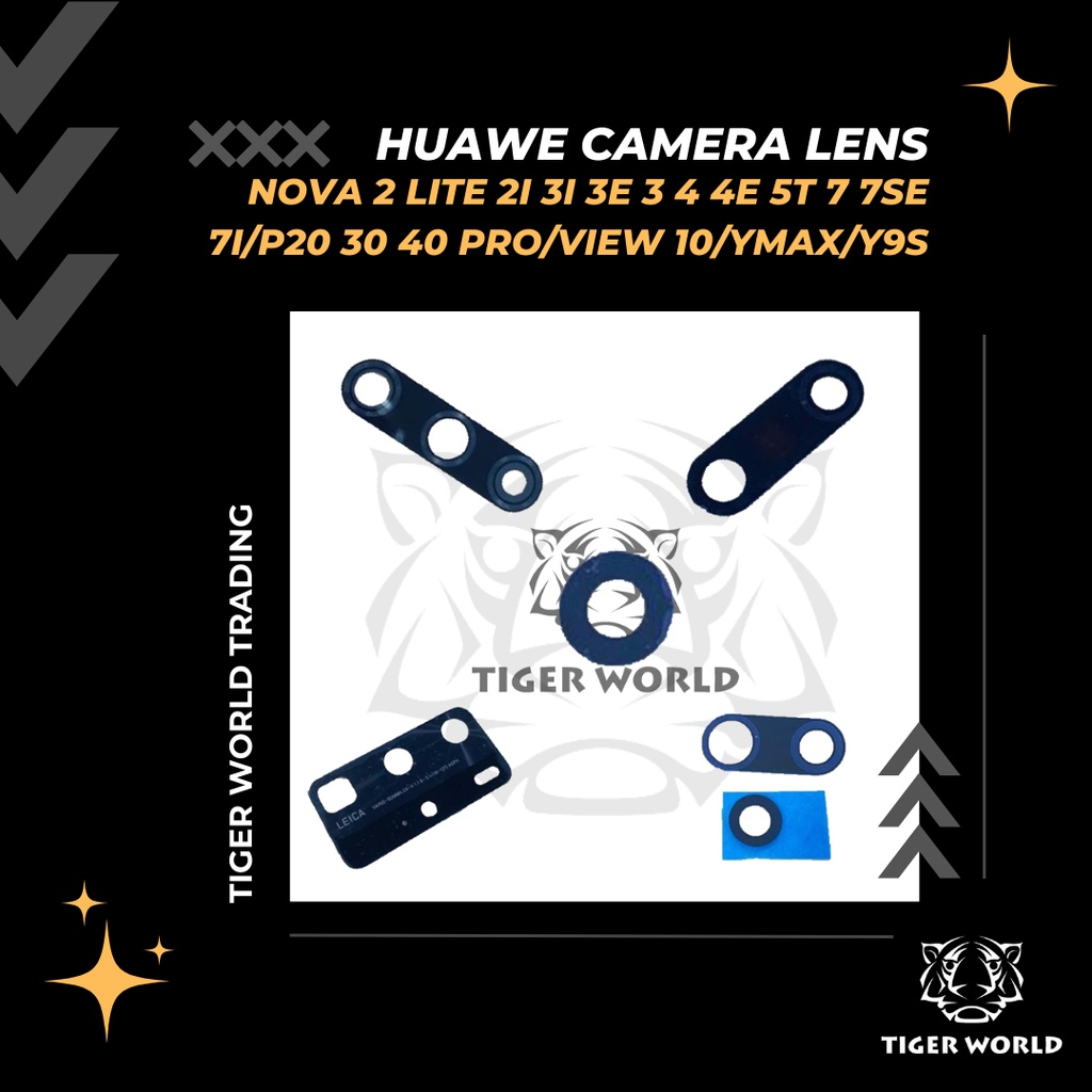 Tiger World Huawe Back Camera Lens / Camera Glass for NOVA 2 LITE 2I 3I 3E 3 4 4E 5T 7 7SE 7I_P20 30 40 PRO_VIEW 10_YMAX