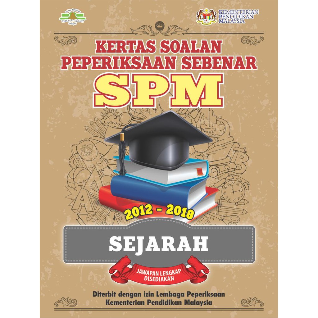 Tny Kertas Soalan Peperiksaan Sebenar Spm Sejarah 2012 2018 Past Year Shopee Malaysia