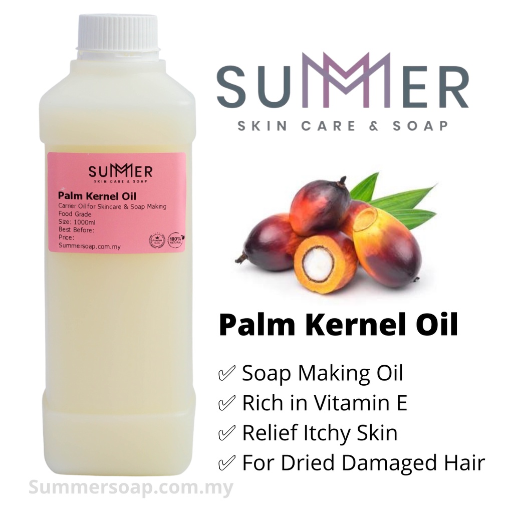 Summer Soap Premium Palm Kernel Oil 1000ml / Carrier Oil/ Base Oil / DIY / Soap Making 棕榈核油