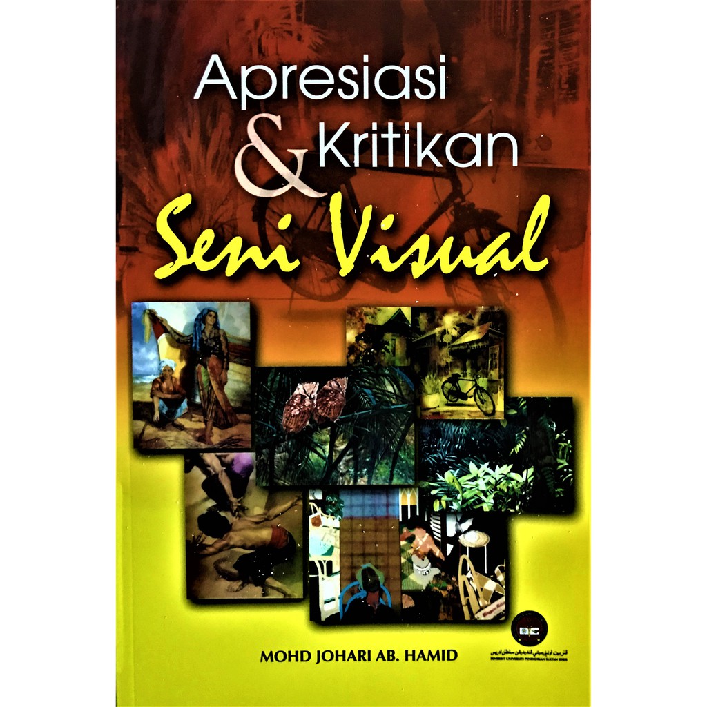 Apresiasi & Kritikan Seni Visual | Mohd Johari Ab. Hamid (Buku Anda ...