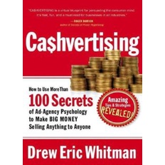 Cashvertising eBook | Drew Eric Whitman | Unlock the Secrets to Selling Anything to Anyone