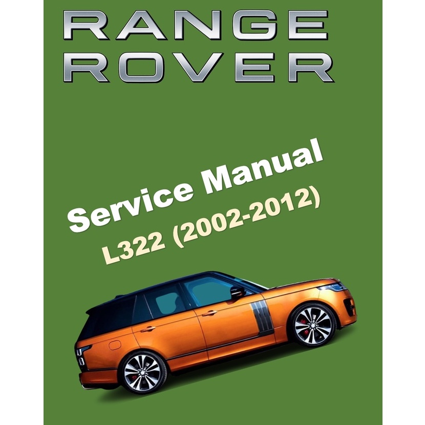 RANGE ROVER L322 (20022012) SERVICE MANUAL + WIRING DIAGRAM