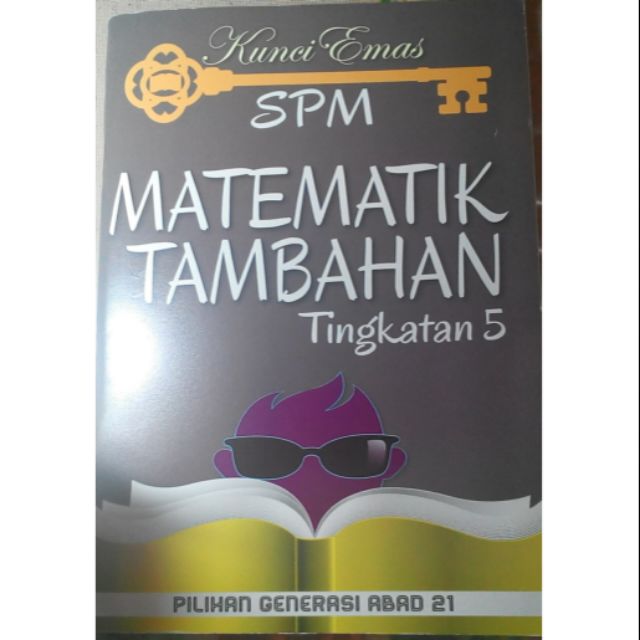 Buku Teks Matematik Tambahan Tingkatan 5 Kssm