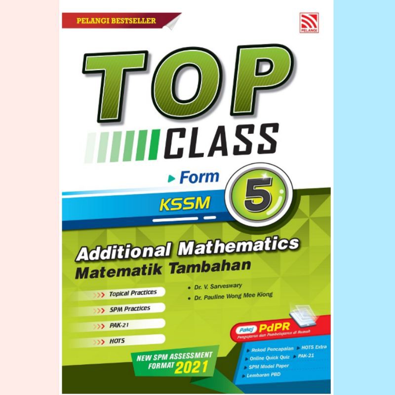 Buku Latihan  Top Class KSSM Additional Mathematics Form 5/ Tingkatan