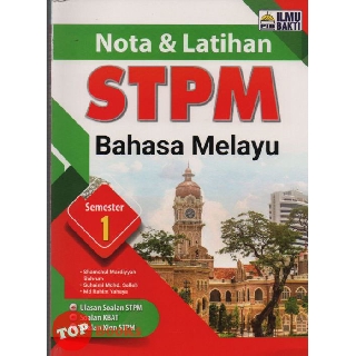 Ilmu Bakti Nota & Latihan STPM 2020 Bahasa Melayu 