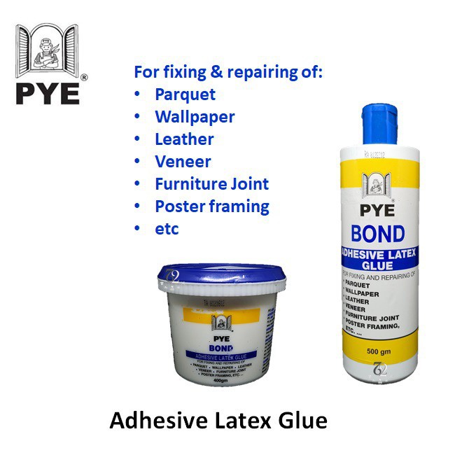 PYE BOND ADHESIVE LATEX GLUE 500G Shopee Malaysia