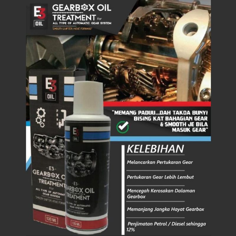 E3 Gearbox Oil Treatment Penyelesaian Masalah Gearbox Kereta Auto & Cvt