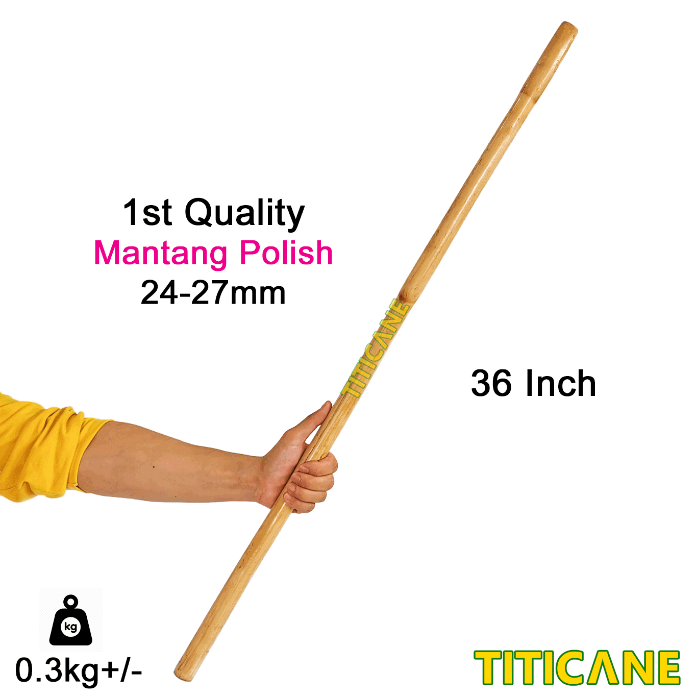 TITICANE Mantang Polish Stick 36 INCH 24 27mm TITICANE Mantang Polish Stick 36 INCH 24 27mm