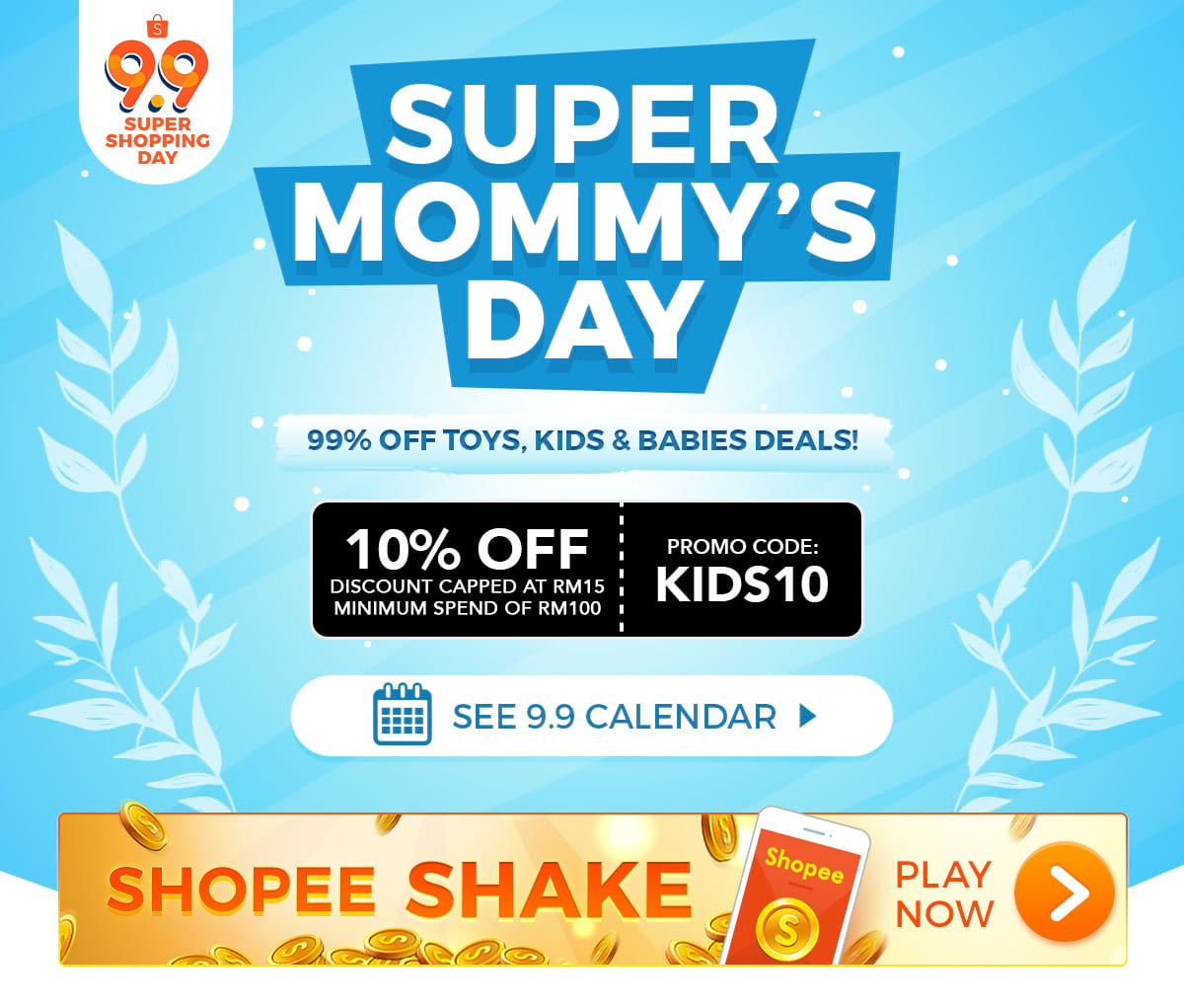9.9 Super Mommy's Day, Up to 99% OFF Kids & Babies
