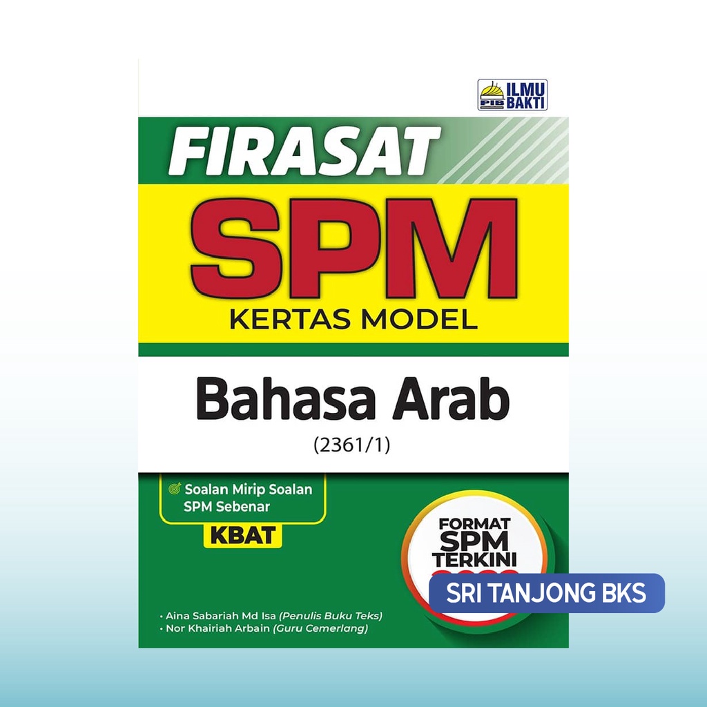 [ST] ILMU BAKTI 2022 Buku Latihan  Firasat SPM Kertas Model SPM