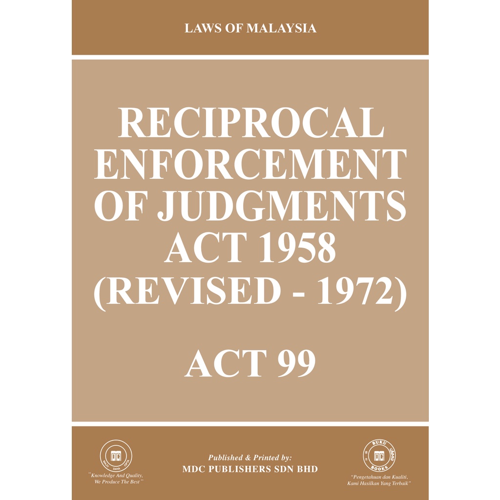 (99) Reciprocal Enforcement Of Judgments Act 1958 (Revised - 1972)