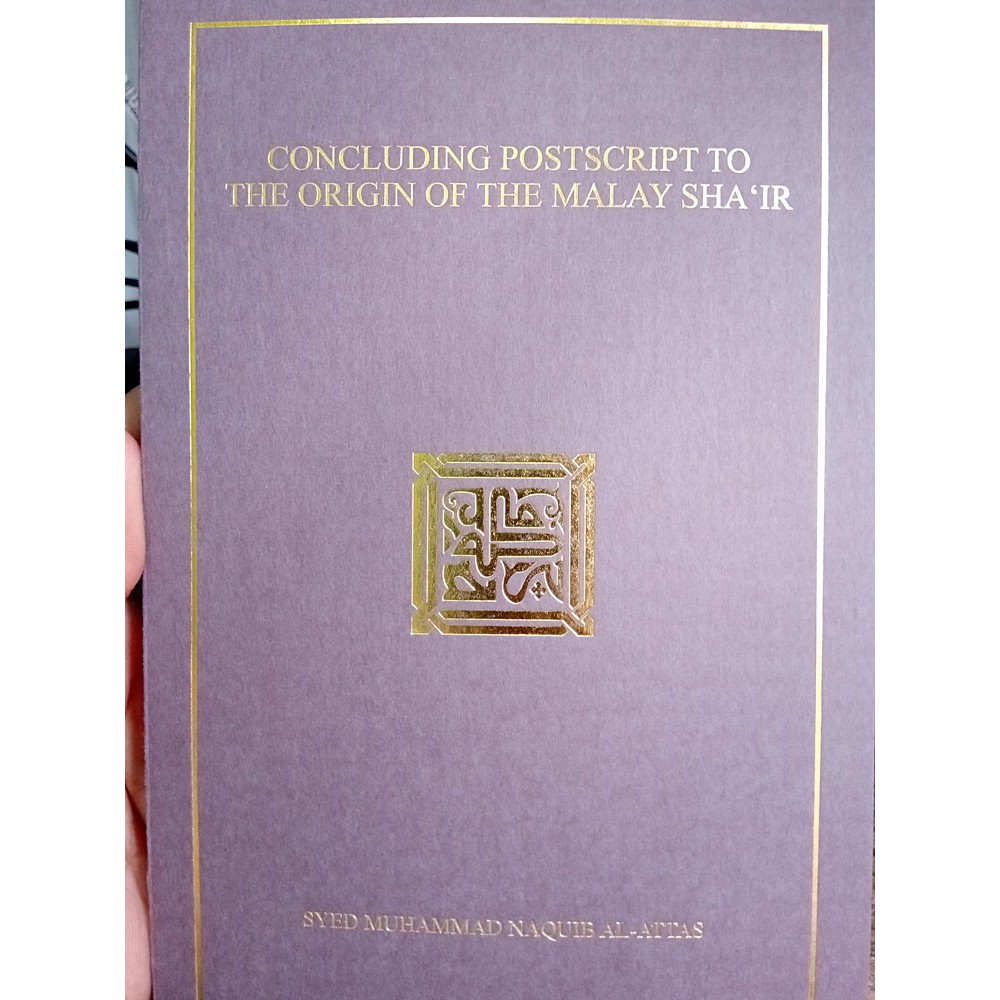 Buy Syed Muhammad Naquib Al Attas Concluding Postscript To The Origin Of The Malay Shair Seetracker Malaysia