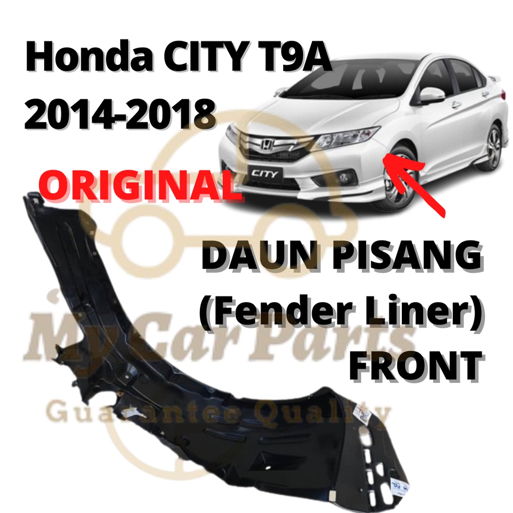 Honda City T9A 2014-2018 FRONT Daun Pisang (Fender Liner / Fender Shield)