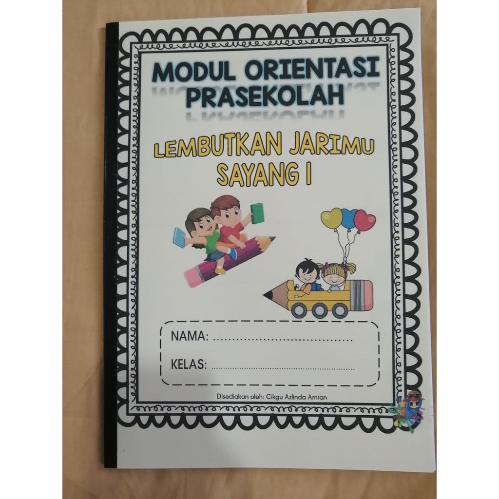 MODUL ORIENTASI PRASEKOLAH (LEMBUTKAN JARIMU SAYANG 1)  Shopee Malaysia