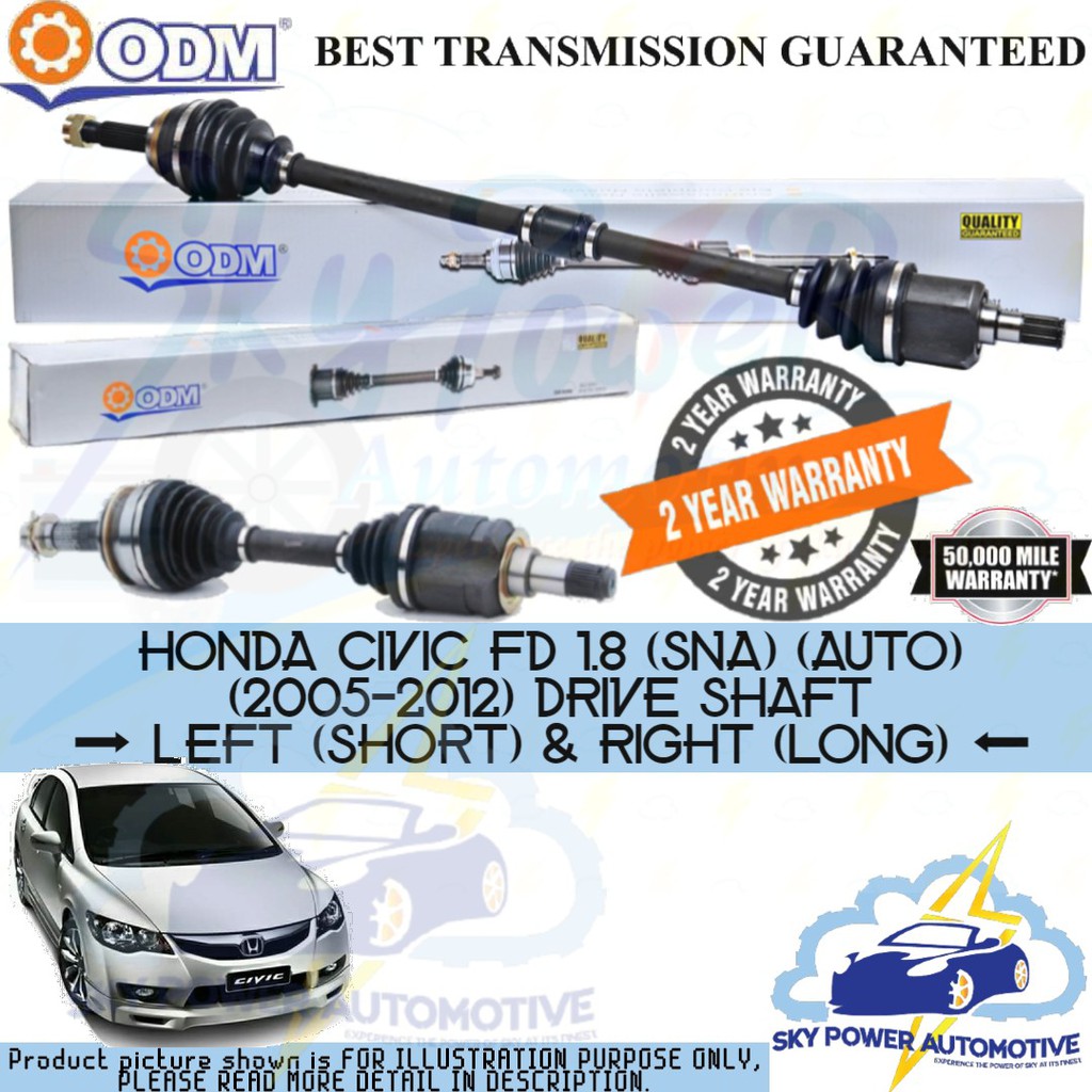 HONDA CIVIC FD 1.8 (SNA) (AUTO) (20052012) ODM (CYCAR) DRIVE SHAFT