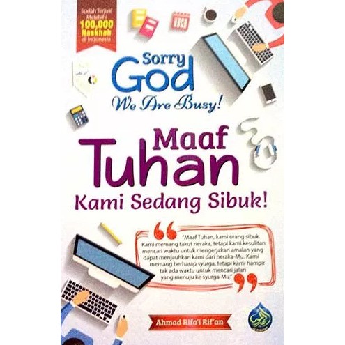 Sorry God We Are Busy. Maaf Tuhan Kami Sedang Sibuk