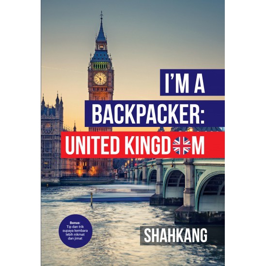 buku-travel-bahasa-melayu-i-m-a-backpacker-united-kingdom-uk