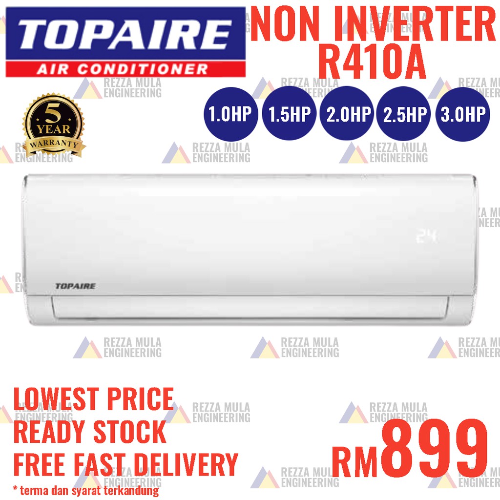 Topaire Air Conditioner Non Inverter 1hp 1 5hp 2hp 2 5hp 3 0hp R410a Shopee Malaysia