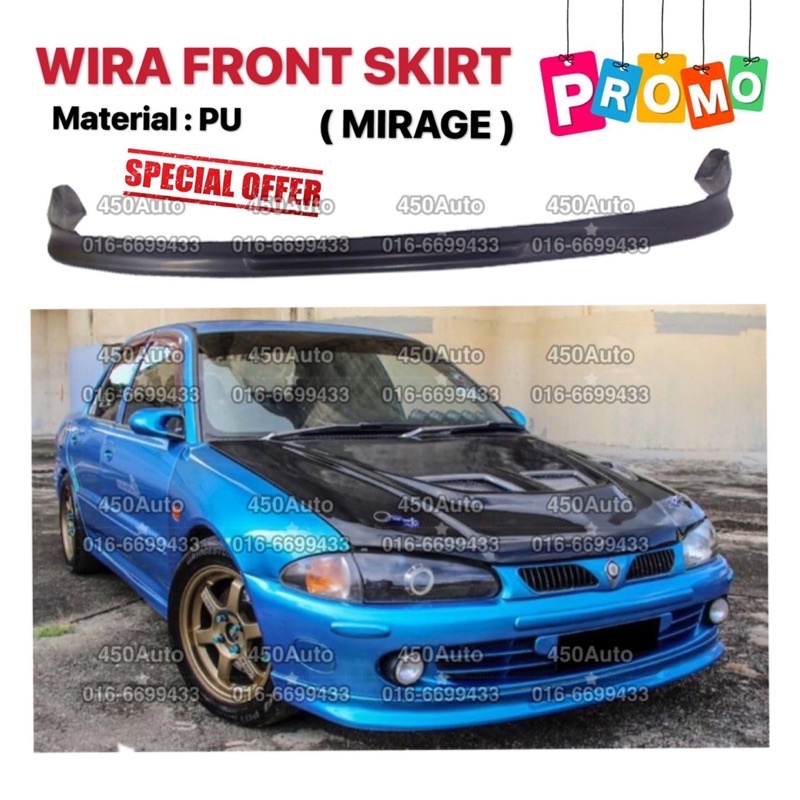 WIRA SATRIA PUTRA MIRAGE FRONT LIP DEPAN SKIRT SKIRTING BUMPER PU