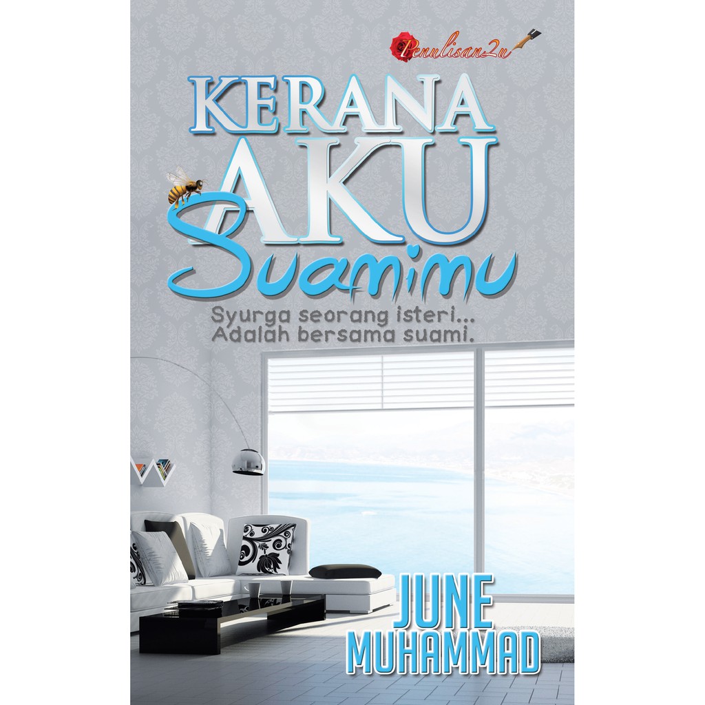 Novel: KERANA AKU SUAMIMU | Penulis: June Muhammad ...