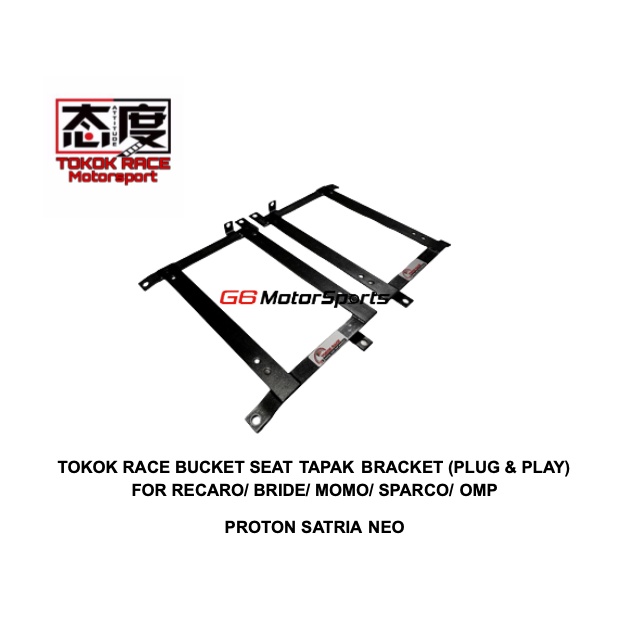 PROTON SATRIA NEO - TOKOK RACE BUCKET SEAT TAPAK BRACKET (PLUG &amp; PLAY) FOR RECARO/BRIDE/MOMO/SPARCO/OMP/SSCUS