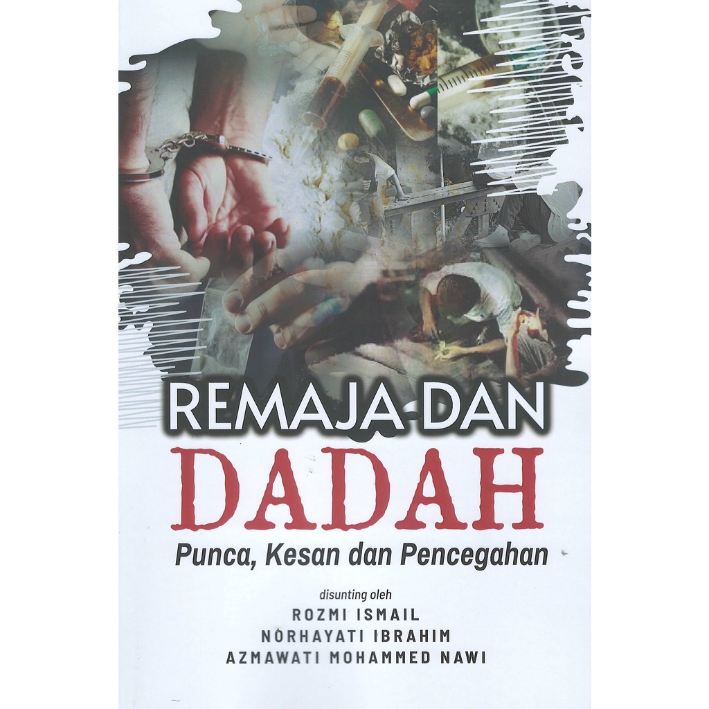 Remaja Dan Dadah: Punca, Kesan Dan Pencegahan | Shopee Malaysia