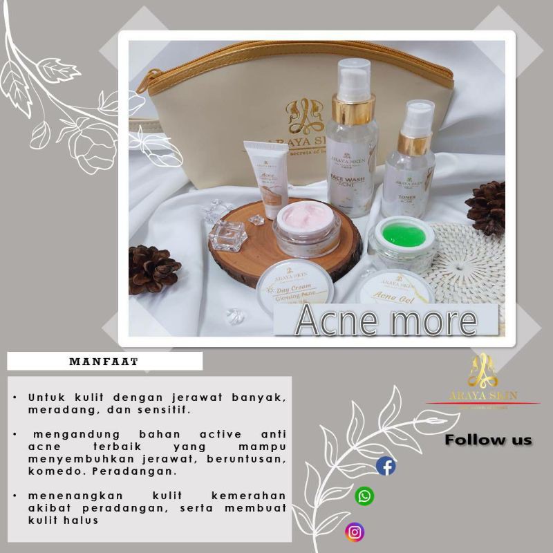 Araya SKIN ACNE MORE/SKINCARE/FACIAL CARE/SAFE SKINCARE/BPOM