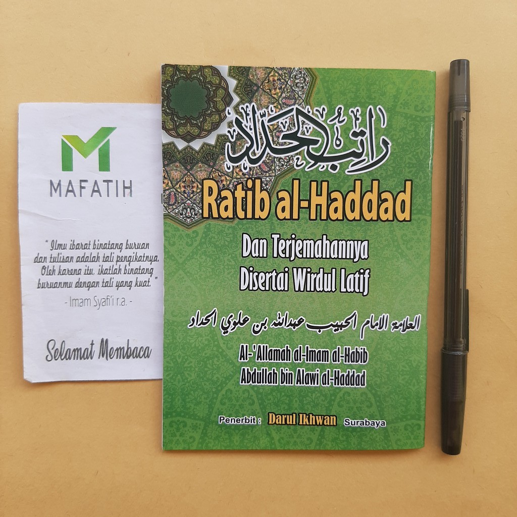 Ratib Al-Haddad and its Translation + Wirdul Latif Ratibul Hadad book wirid Latif rotib Rotibul Translated - Habib Abdullah bin Alawi al-Haddad - Publisher Darul Ikhwan Surabaya