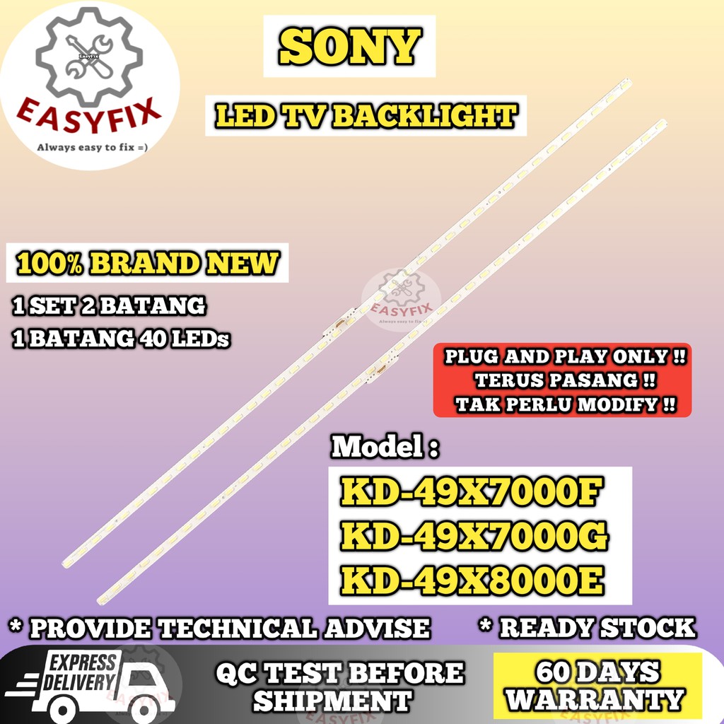 KD-49X7000E / KD-49X7000F / KD-49X8000E SONY 49 INCH LED TV BACKLIGHT ( LAMPU TV ) KD49X7000E KD49X7000F KD49X8000E