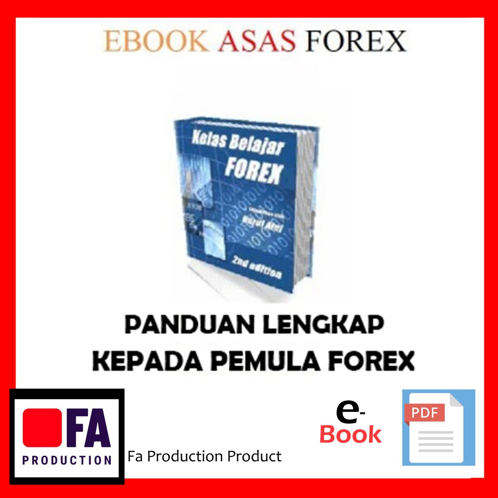 PANDUAN ASAS Foreign Exchange ( KEPADA PEMULA Trader)