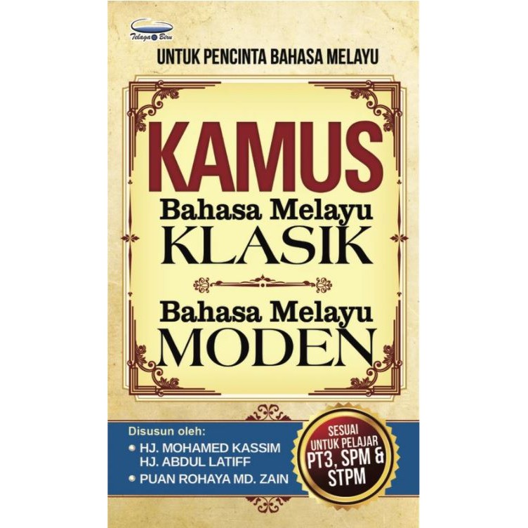 Contoh Bahasa Melayu Klasik Senarai Perkataan Bahasa Melayu Klasik My