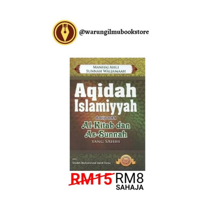 Clearance Stock Aqidah Islamiyyah Daripada Al Kitab Dan Al Sunnah Yang Shahih Sheikh Muhammad Jamil Zainu Shopee Malaysia