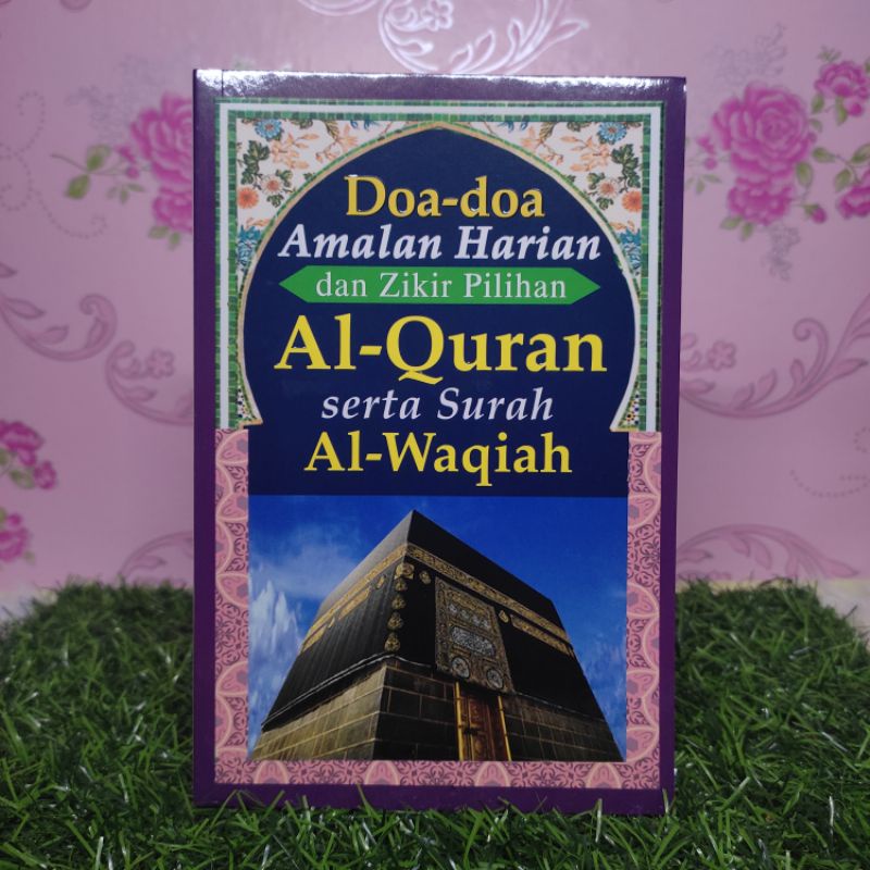 Buy Buku Doa Doa Amalan Harian Dan Zikir Pilihan Al Quran Serta Surah Al Waqiah Seetracker Malaysia