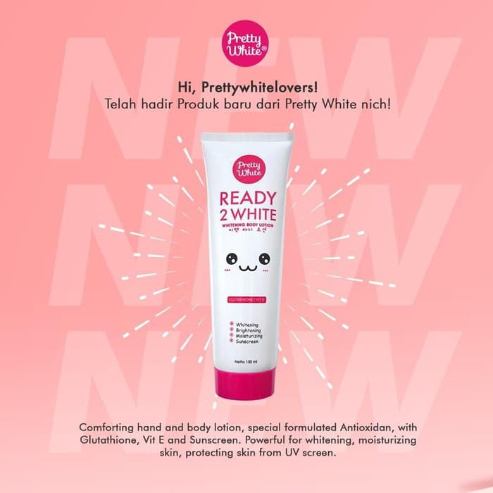 (PRETTY WHITE) READY 2 WHITE WHITENING BODY LOTION SUNSCREEN BPOM