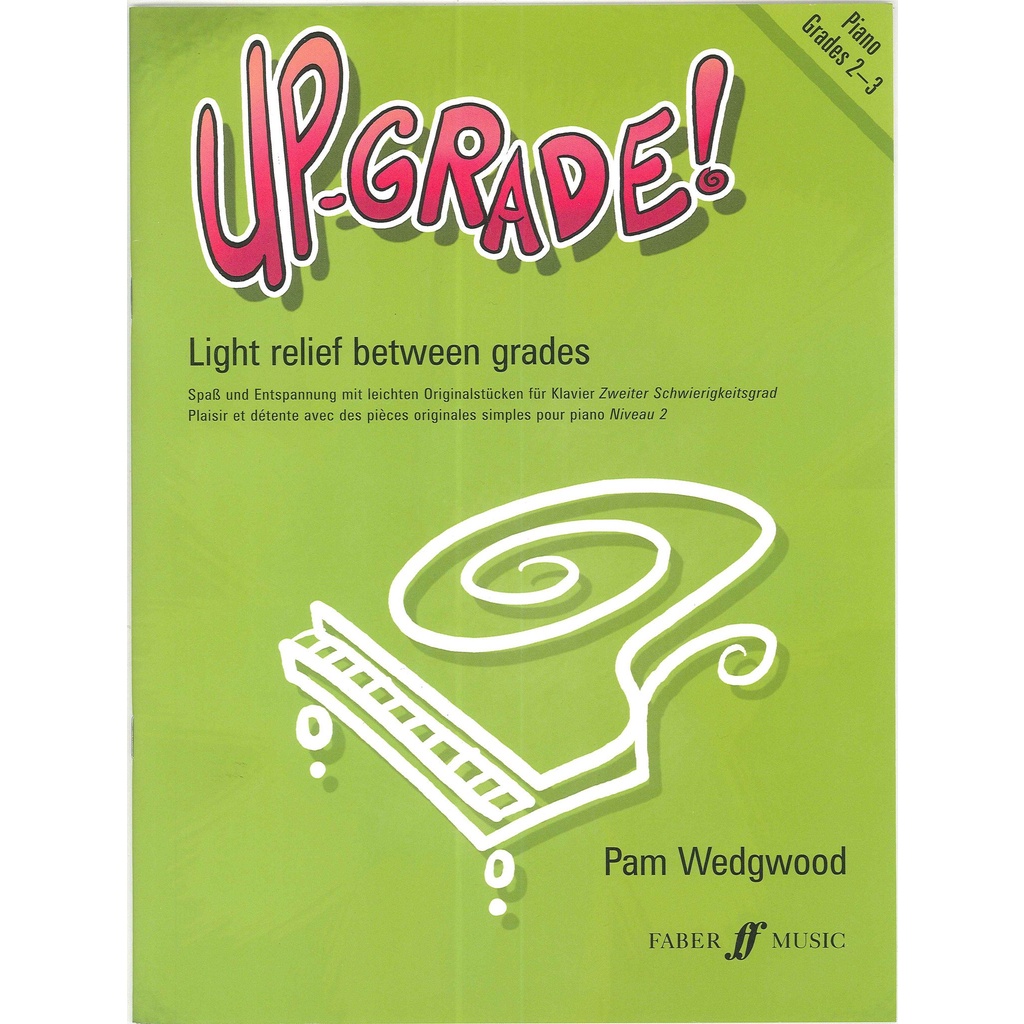 Up-Grade Piano Grades 2-3 Piano Music Book