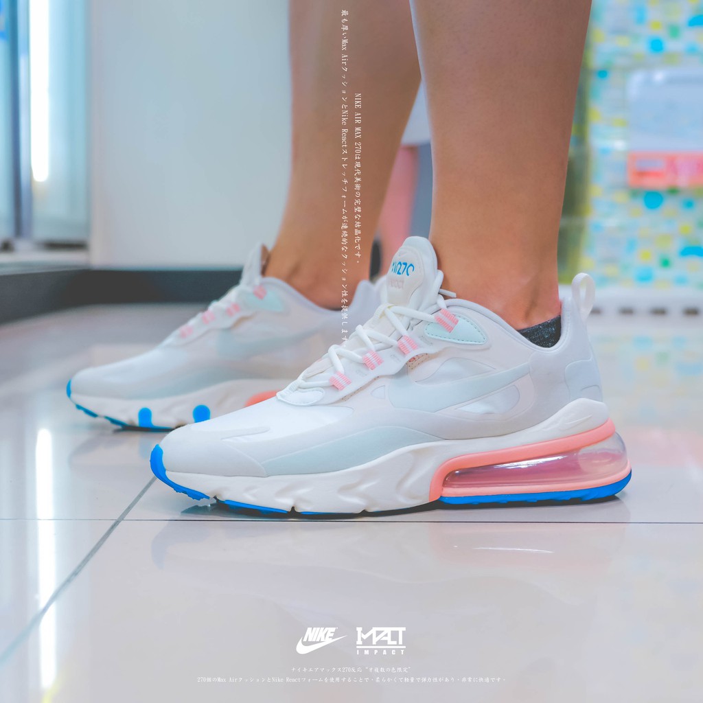 Impact Nike Air Max 270 React Cloud White Pink Blue Ao4971 100 At6174 100impact Nike Air Max 270 React Shopee Malaysia