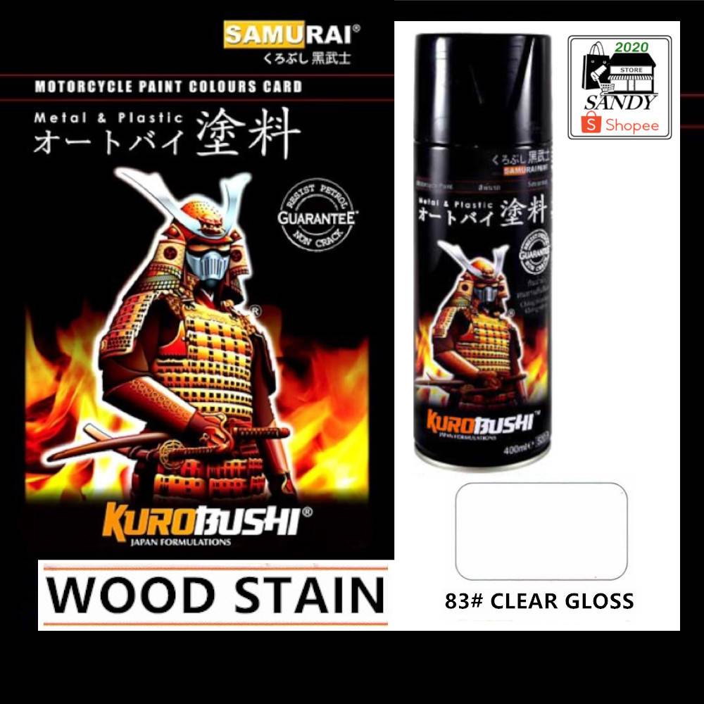 83 CLEAR GLOSS SAMURAI SPRAY PAINT WOOD STAIN(SABAH SARAWAK NOT