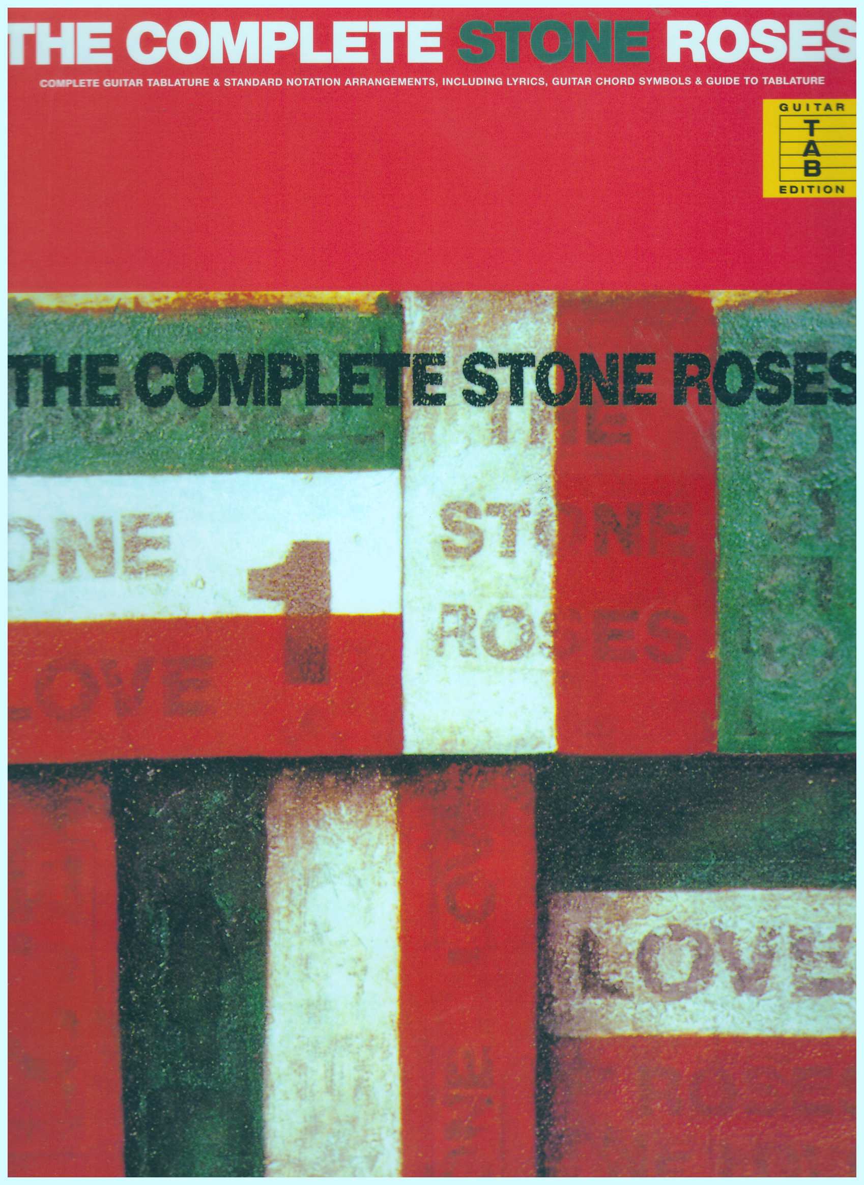The Complete Stone Roses / Guitar Book / Gitar Book / Tab Book / Guitar Tab Book / Gitar Tab Book