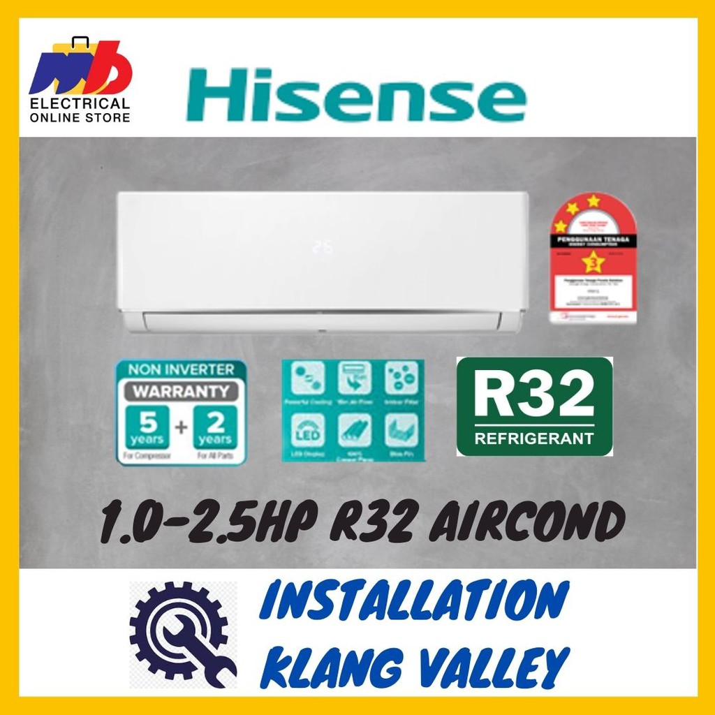 HISENSE 1HP/1.5HP/2HP/2.5HP R32 NONINVERTER AIRCOND AIRCOND (DB