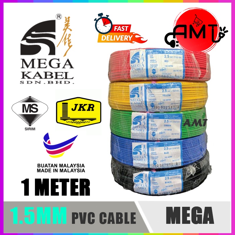 MEGA KABEL CABLE 1.5MM PVC 1METER JKR SIRIM SPEC (LOOSE CUT) Shopee