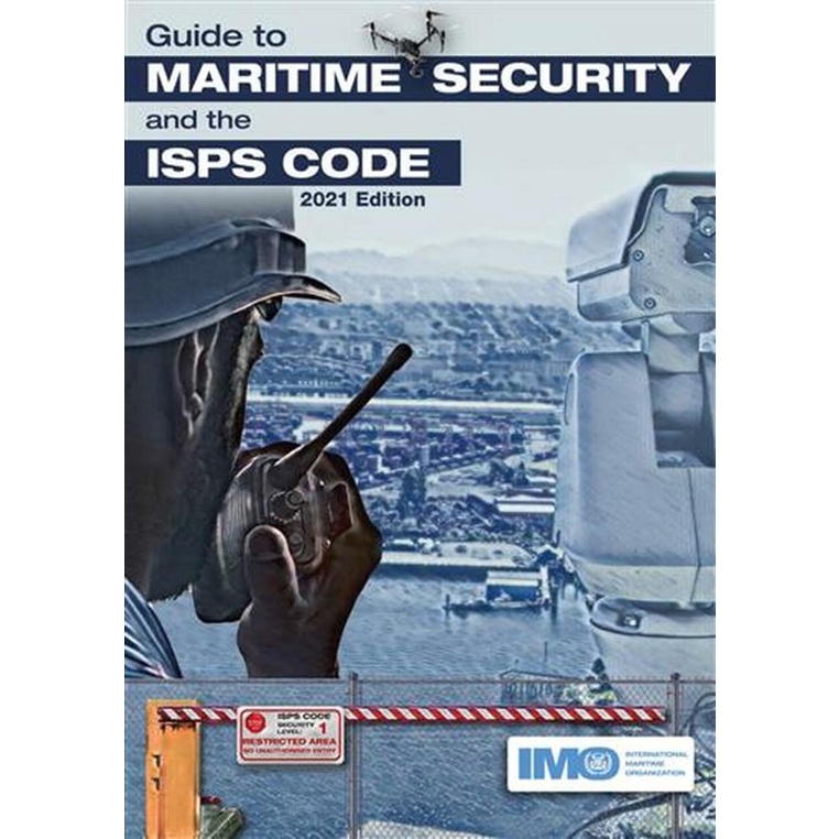 GUIDE TO MARITIME SECURITY AND THE ISPS CODE (E-BOOK)