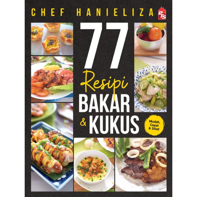 Baru 77 Resipi Bakar Kukus Mudah Cepat Sihat Chef Hanieliza Shopee Malaysia