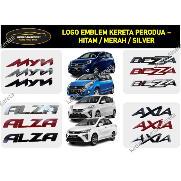 Emblem Logo Alloi Perodua Alza Axia Bezza Myvi old Myvi lagi Best Myvi ...