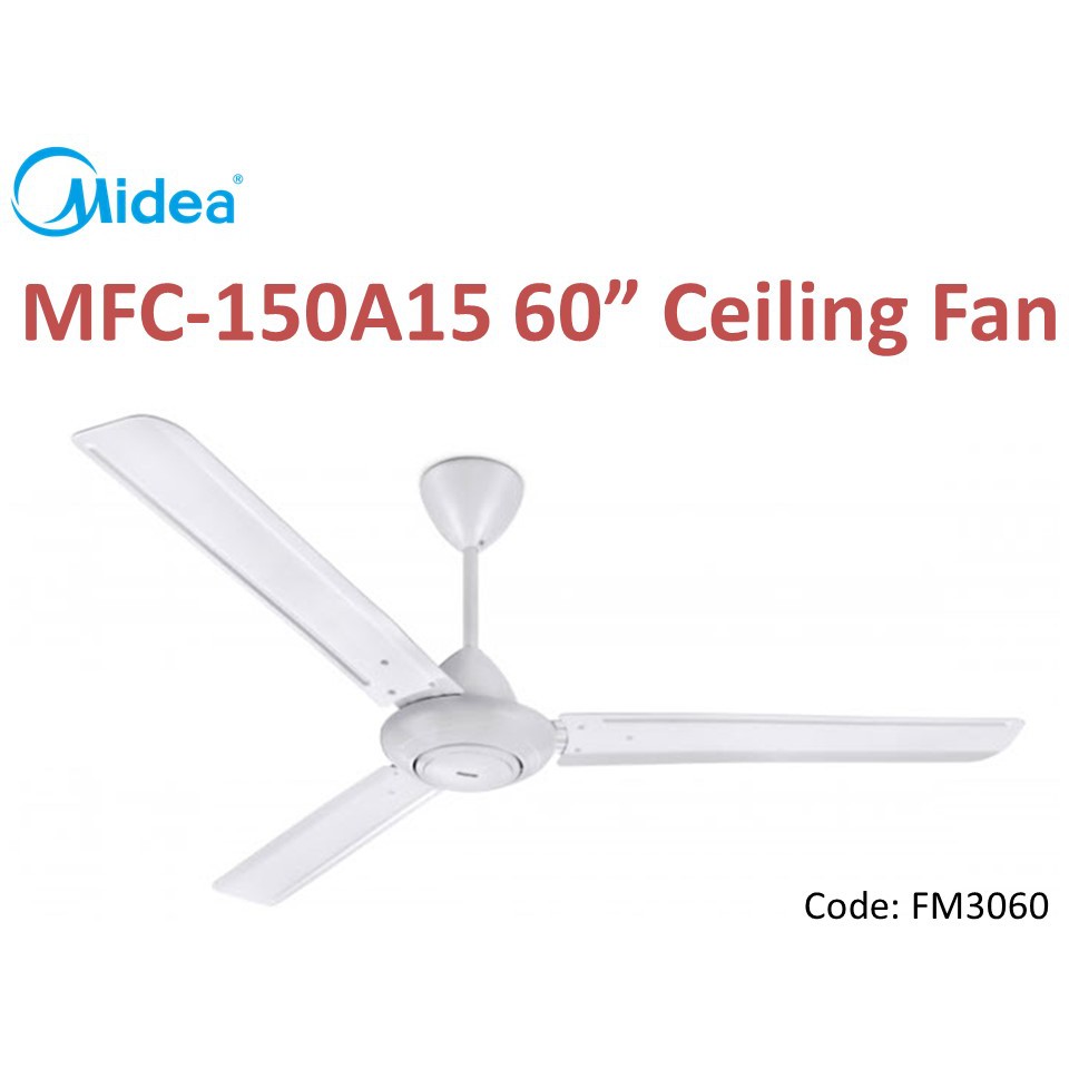 Ceiling Fan 3 Blade Midea One Set Only Mfc 150a15 Shopee Malaysia