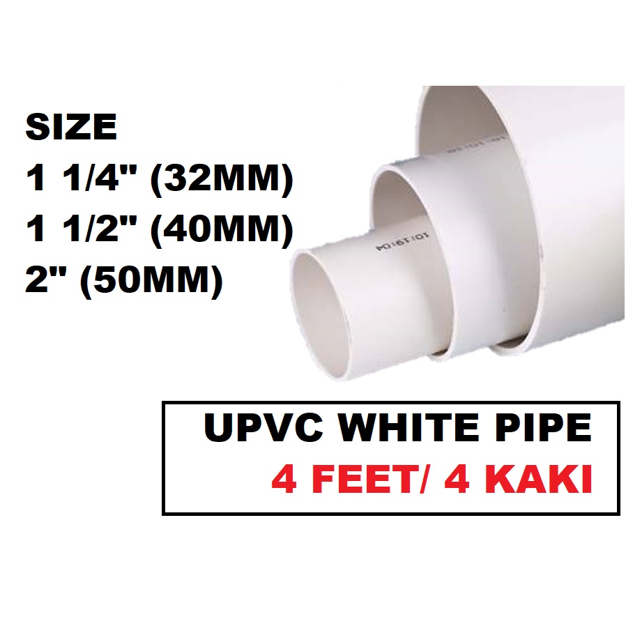 4 FEET 4 KAKI UPVC Pipe White Paip Air Putih 1 1 4 1 1 2 2 32mm