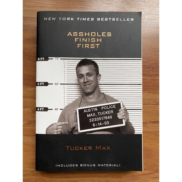 Assholes Finish First Tucker Max 2 By Tucker Max Humour Memoir Sexuality Drinking