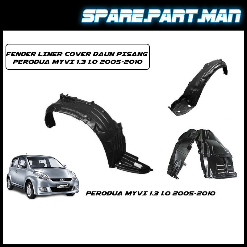 fender inner front / depan rear belakang perodua myvi lama biasa 2005 ...