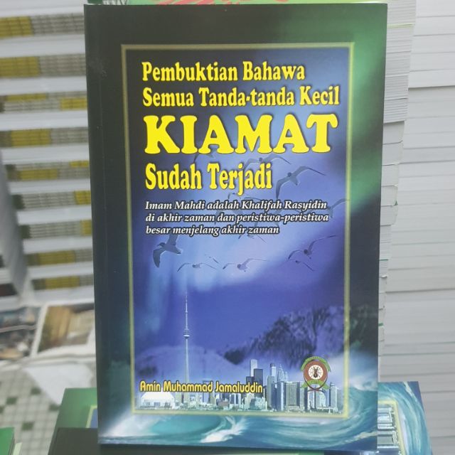 PEMBUKTIAN BAHAWA SEMUA TANDA-TANDA KECIL KIAMAT SUDAH TERJADI